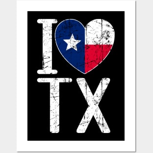 I Love Tx featured with cool distressed Heart Shaped with Texas Flag STATE-6 Posters and Art